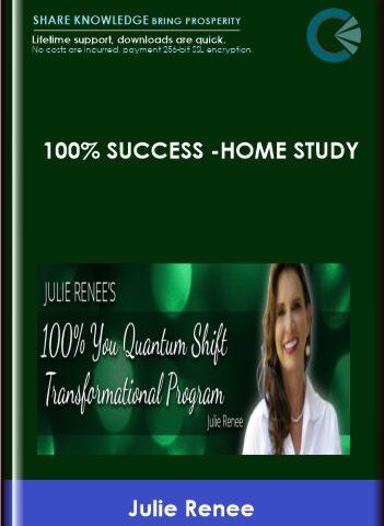 100% You Home Study – Julie Renee