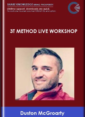 3T Method Live Workshop – Duston McGroarty