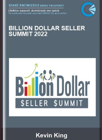 Billion Dollar Seller Summit 2022 –  Kevin King