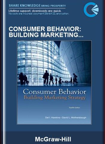 Consumer Behavior: Building Marketing Strategy – McGraw-Hill