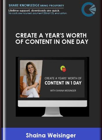 DigitalMarketer – Create A Year’s Worth Of Content In One Day – Shaina Weisinger