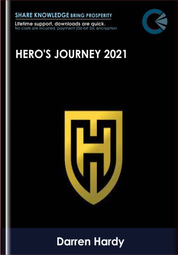 Hero’s Journey 2021 – Darren Hardy