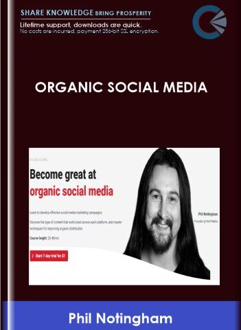 Organic Social Media – ConversionXL, Phil Nottingham