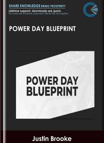 Power Day Blueprint – Justin Brooke