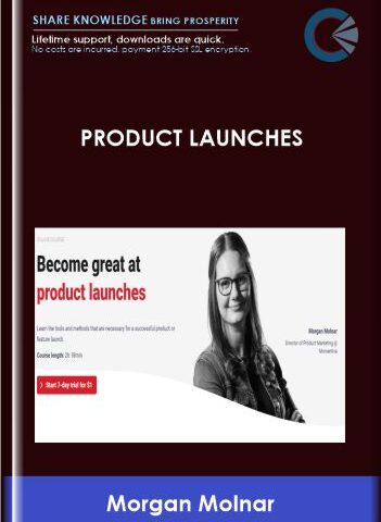 Product Launches – ConversionXL, Morgan Molnar