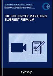 The Influencer Marketing Blueprint Premium – Kynship