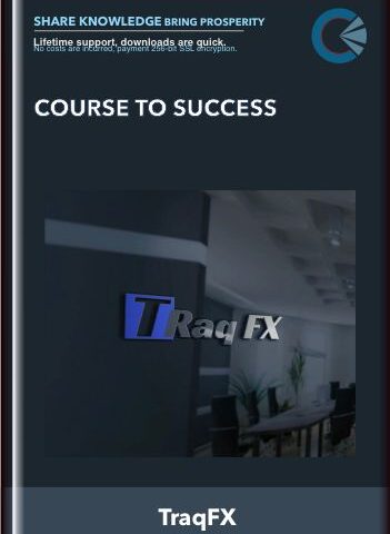 Course To Success – TraqFX