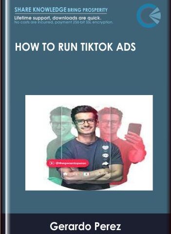 How To Run TikTok Ads –  Gerardo Perez Foundr