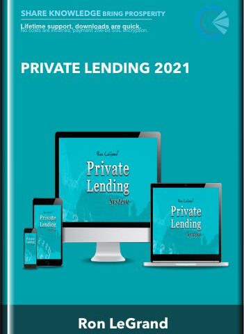 Private Lending 2021 – Ron LeGrand