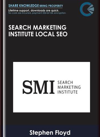 Search Marketing Institute Local SEO – Stephen Floyd