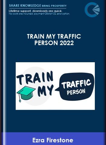 Train My Traffic Person 2022 – Ezra Firestone
