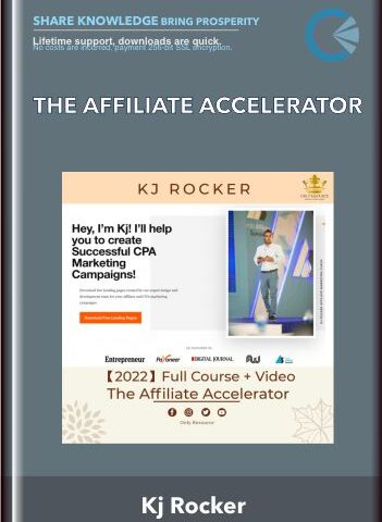 The Affiliate Accelerator – Kj Rocker