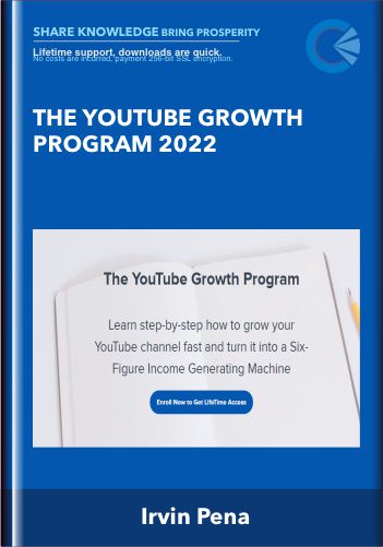 The YouTube Growth Program 2022 – Irvin Pena