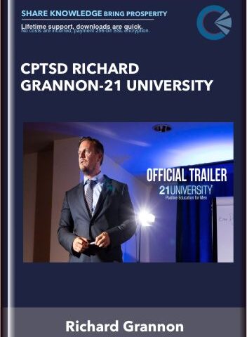 CPTSD Richard Grannon-21 University – Richard Grannon