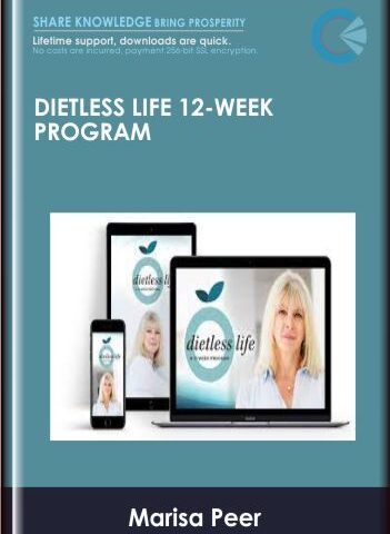 Dietless Life 12-Week Program – Marisa Peer