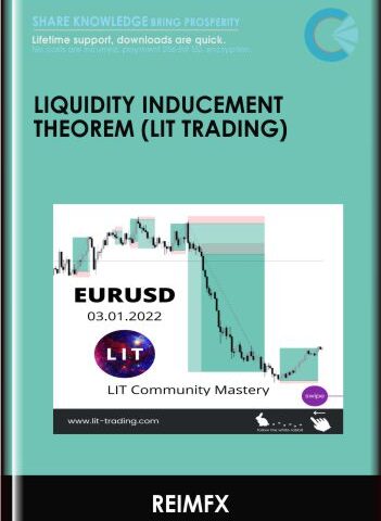 Liquidity Inducement Theorem (LIT TRADING) – REIMFX