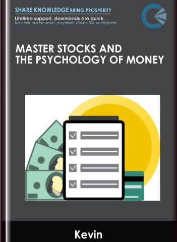 Master Stocks And The Psychology Of Money – Meet Kevin
