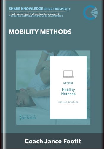 [ Download Immediately ] Mobility Methods – Coach Jance Footit