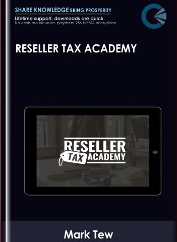 Reseller Tax Academy – Mark Tew