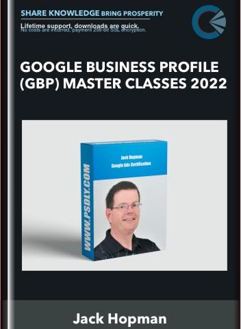 Google Business Profile (GBP) Master Classes 2022 – Jack Hopman