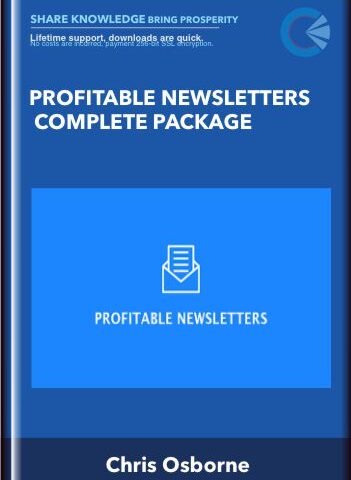 Profitable Newsletters Complete Package – Chris Osborne