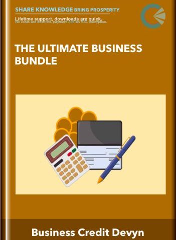 [ Download Immediately ] The Ultimate Business Bundle –  Business Credit Devyn