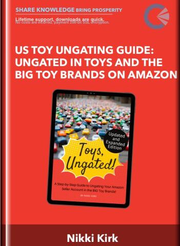 US Toy Ungating Guide: Ungated In Toys And The Big Toy Brands On Amazon – Nikki Kirk