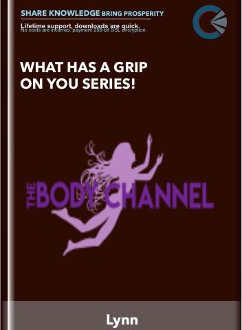 What Has A Grip On You Series! – Lynn