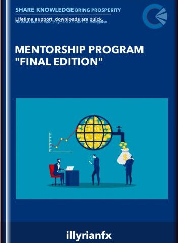Mentorship Program “Final Edition” – Illyrianfx