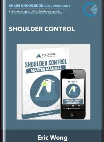 Shoulder Control – Eric Wong