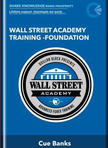 Wall Street Academy Training -Foundation Course – Cue Banks