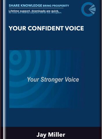 Your Confident Voice – Jay Miller