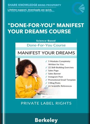 “Done-For-You” Manifest Your Dreams Course – Berkeley