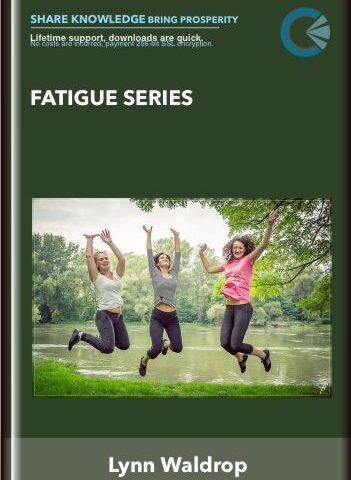 Fatigue Series – Lynn Waldrop