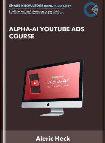 Alpha-AI Youtube Ads Course – Aleric Heck