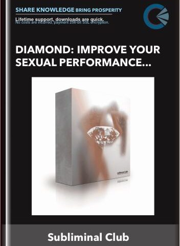 Diamond: Improve Your Sexual Performance, Increase Your Pleasure And Arousal Subliminal – Subliminal Club