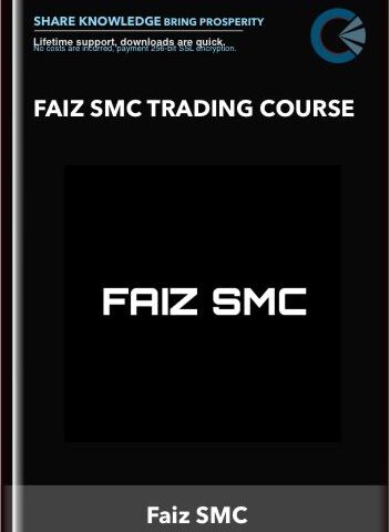 Faiz SMC Trading Course – Faiz SMC