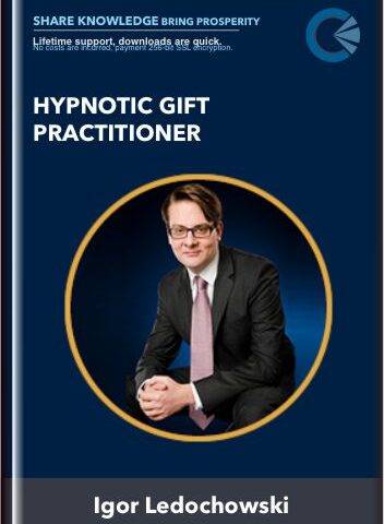 Hypnotic Gift Practitioner – Igor Ledochowski