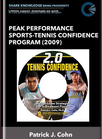 Peak Performance Sports – Tennis Confidence Program (2009) – Patrick J. Cohn