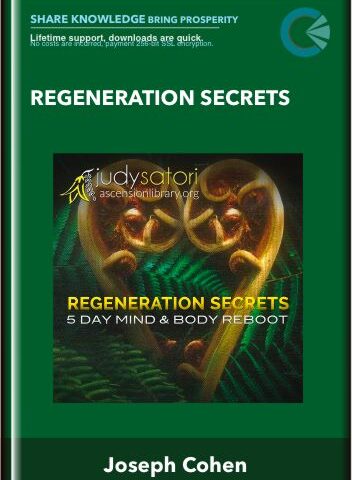 Regeneration Secrets – Judy Satori