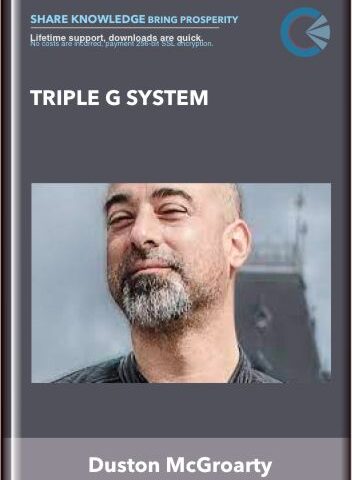 Triple G System – Duston McGroarty