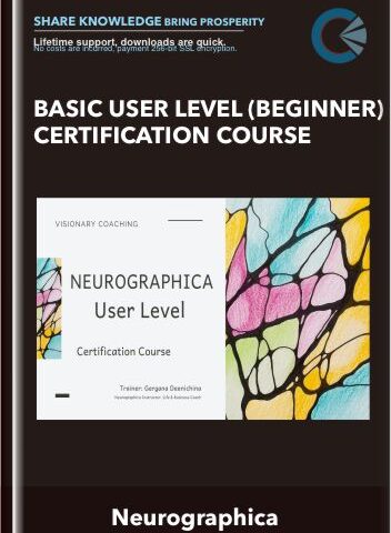 Basic User Level (Beginner) Certification Course – Neurographica