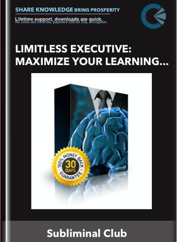 Limitless Executive: Maximize Your Learning And Productivity, Complete Any Task Subliminal – Subliminal Club