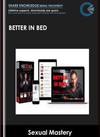 Better In Bed-Sexual Mastery – ROB BAMPTON