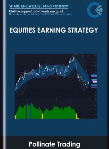 Equities Earning Strategy – Pollinate Trading