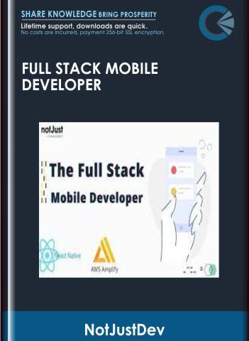 Full Stack Mobile Developer – NotJustDev