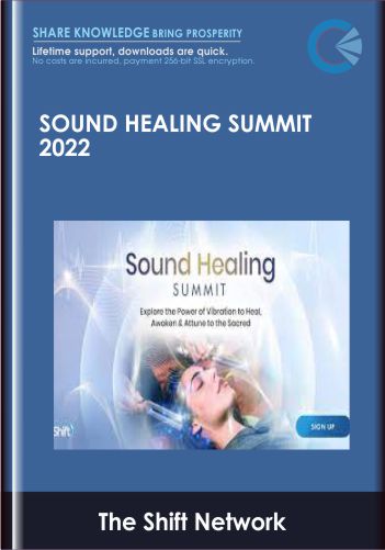 Sound Healing Summit 2022 - The Shift Network