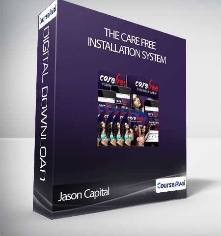 Jason Capital – The Care Free Installation System
