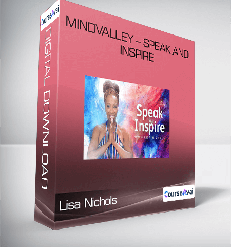 Lisa Nichols – Mindvalley – Speak And Inspire
