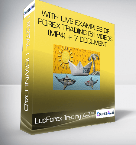Forex Trading A-Z™ – With LIVE Examples Of Forex Trading [51 Videos (MP4) + 7 Document (HTML)]
